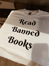 Load image into Gallery viewer, Read Banned Books Tee
